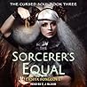 The Sorcerer's Equal Lib/E