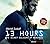13 Hours: Der Insider-Bericht über die wahren Ereignisse in Benghazi