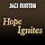 Hope Ignites (Hope Series)