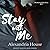 Stay with Me (Strickland Sisters Series)