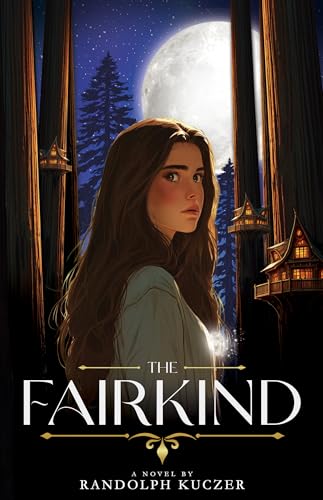 The Fairkind (Kindle Edition)