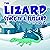 The Lizard Stuck in a Blizzard: Children's Picture Book About Lizards