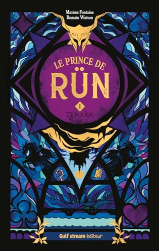 Zénaïde (Le Prince de Rün, #1)