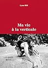Ma vie à la verti...