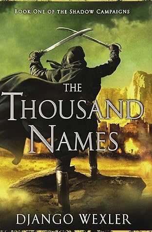 The Thousand Names (The Shadow Campaigns, #1)