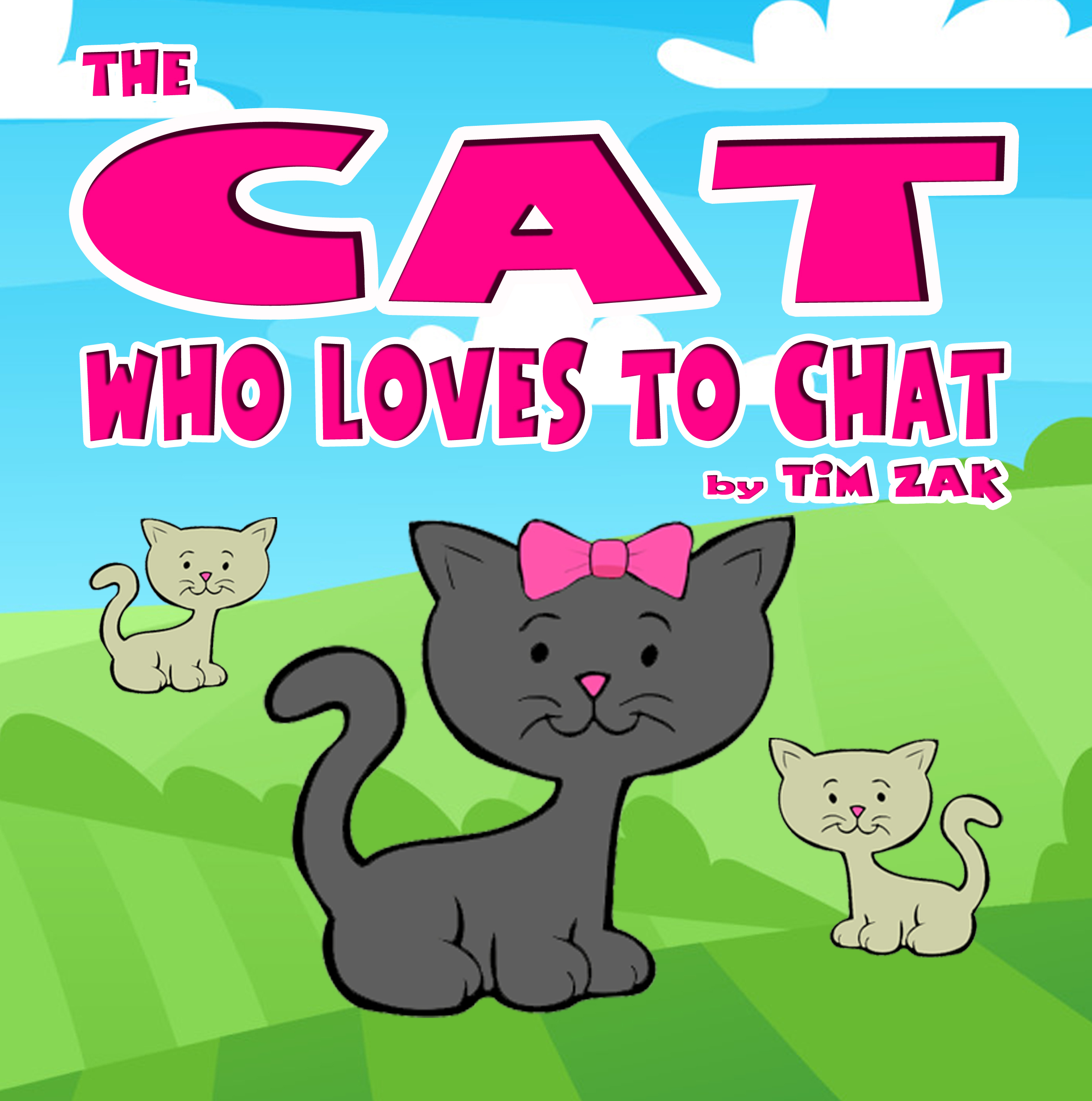 The Cat Who Loves to Chat! Children's Picture Book About Black Cats