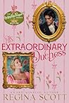 His Extraordinary Duchess by Regina Scott