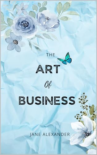 The Art of Business (The Aussie Girl's)