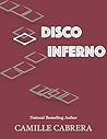 Disco Inferno by Camille Cabrera