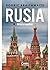 Rusia: Mituri și realități