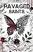 Ravaged Saints - A Dark Reverse Harem, Why choose, Post-Apoca... by Joan Morven