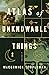 Atlas of Unknowable Things