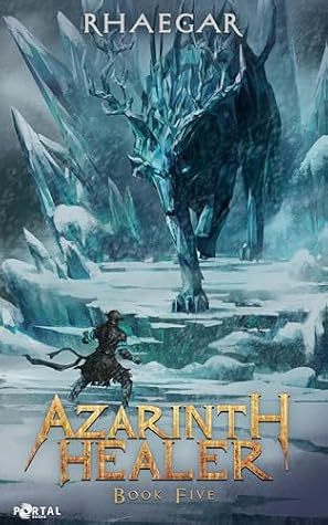 Azarinth Healer: Book Five by Rhaegar book cover