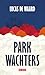 Parkwachters by Lucas de Waard