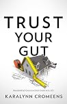 Trust Your Gut: R...