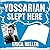 Yossarian Slept Here Lib/E:...