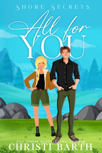 All For You: A Small Town Romantic Comedy (Shore Secrets)