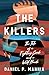 The Killers: The Tale of a Fighting Cock and a Wild Hawk