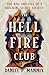 The Hellfire Club: The Rise and Fall of a Shocking Secret Society