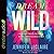 Dream Wild Lib/E by Nan McNamara