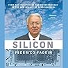 Silicon Lib/E: From the Invention of the Microprocessor to the New Science of Consciousness Silicon Lib/E: From the Invention of the Microprocessor to the New Science of Consciousness