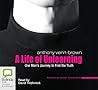 A Life of Unlearning