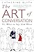 The Art of Conversation: Ho...
