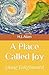 A Place Called Joy: Living ...