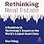 Rethinking Real Estate: A R...