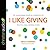 I Like Giving Lib/E: The Transforming Power of a Generous Life
