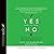 Yes or No Lib/E: How Your E...
