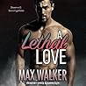 A Lethal Love Lib/E (Stonewall Investigations Series Lib/E) A Lethal Love Lib/E (Stonewall Investigations Series Lib/E)