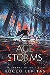 The Age of Storms by Rocco Levitas