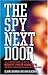 The Spy Next Door : The Ext...