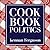 Cookbook Politics Lib/E by Kennan Ferguson