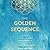 The Golden Sequence Lib/E: ...