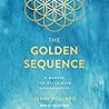 The Golden Sequence Lib/E: A Manual for Reclaiming Our Humanity
