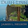 Dubh-Linn Lib/E: A Novel of Viking Age Ireland (Norsemen Saga Lib/E)