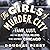 The Girls of Murder City Li...