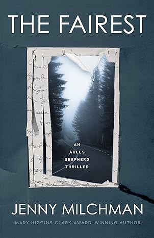 The Fairest (Arles Shepherd Thriller, #2)