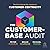 The Customer-Base Audit: The First Step on the Journey to Customer Centricity