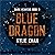 Blue Dragon Lib/E: Dark Heavens Book Three