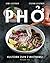 Pho Kultowa zupa z Wietnamu