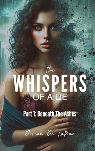 The Whispers of A Lie: BETA READ (Hardcover)