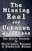 The Missing Reel and Unknow...