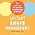 Instant Anger Management: Quick and Simple CBT Strategies to Defuse Anger on the Spot