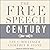 The Free Speech Century Lib/E