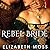 Rebel Bride Lib/E (Lust in ...