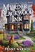 Murder at Blackwood Inn: A Haunted Dead and Breakfast Mystery (Haunted Dead and Breakfast #1)