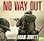 No Way Out